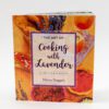 "The Art of Cooking with Lavender" Cookbook